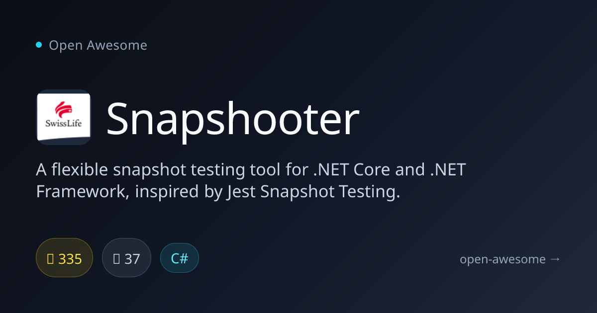 Snapshooter — Flexible .NET Snapshot Testing | Open Awesome