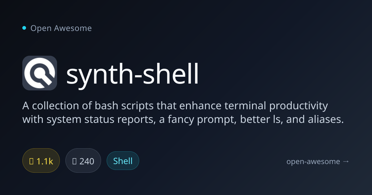 synth-shell — Bash Terminal Enhancement Scripts | Open Awesome