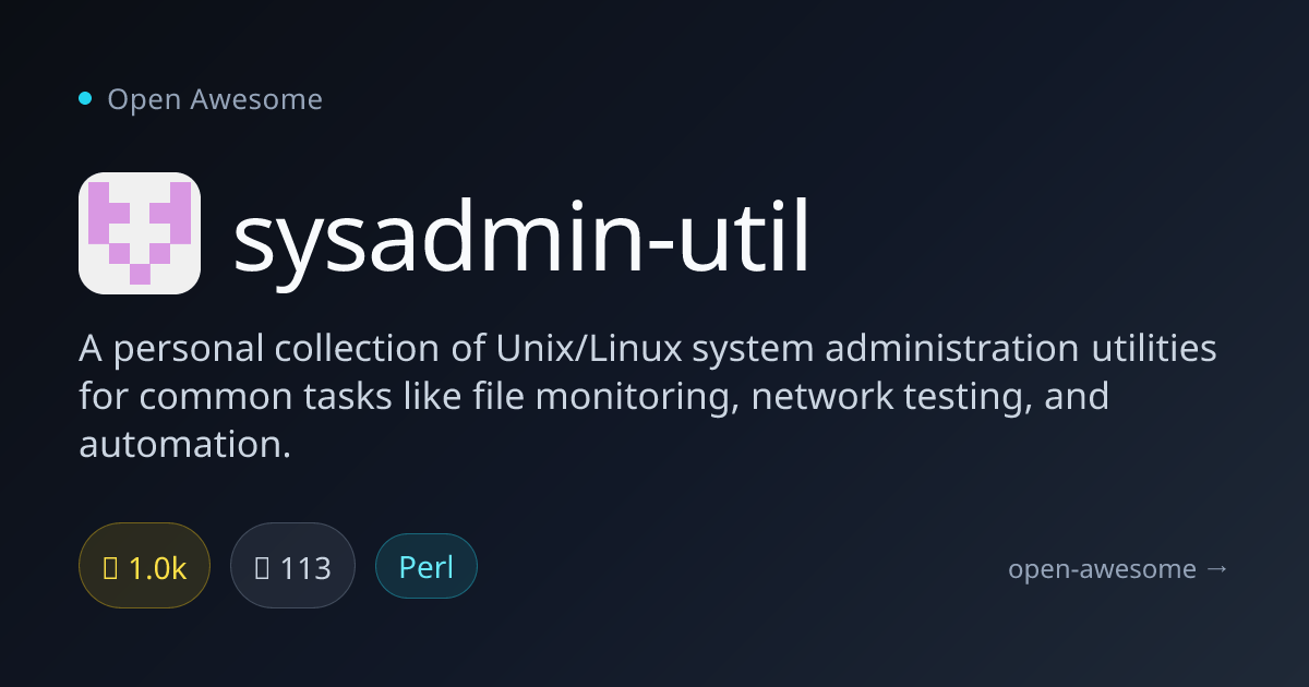 sysadmin-util — Unix System Admin Utilities | Open Awesome