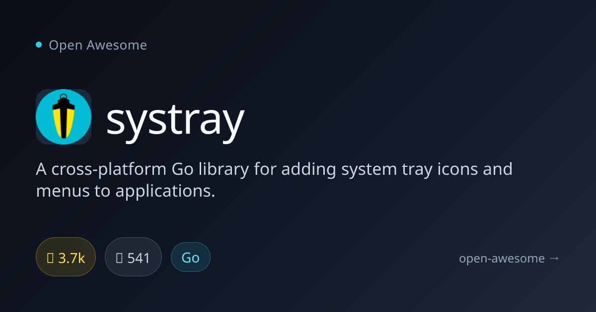 systray — Cross-Platform System Tray Library | Open Awesome