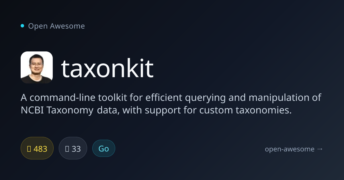 taxonkit — NCBI Taxonomy CLI Toolkit | Open Awesome