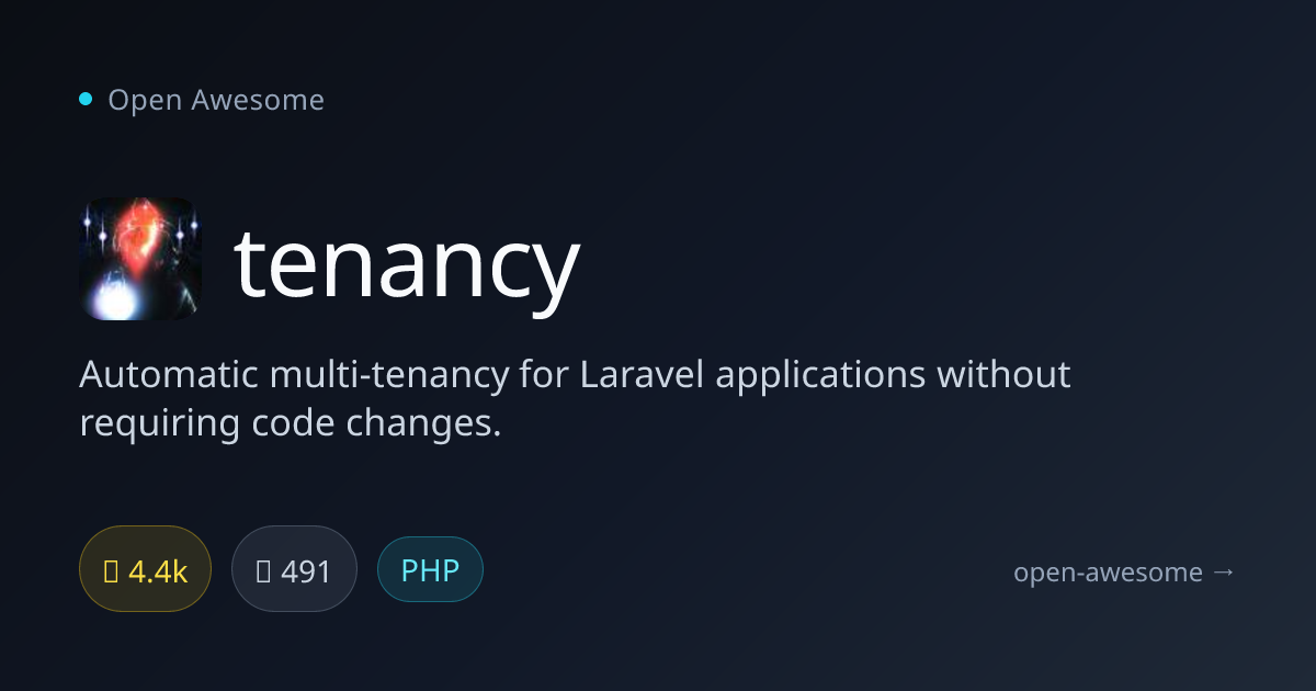 tenancy — Automatic Multi-Tenancy for Laravel | Open Awesome
