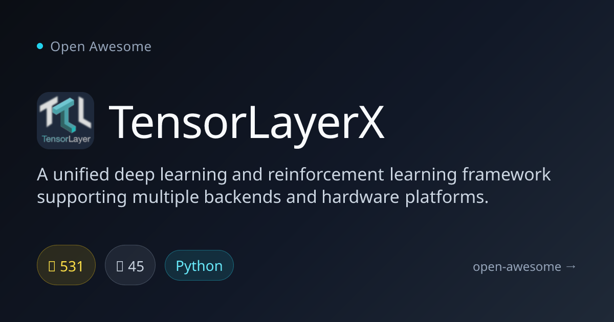 TensorLayerX — Unified Deep Learning Framework | Open Awesome