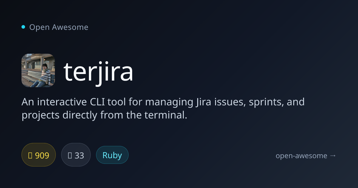 terjira — Interactive CLI for Jira Management | Open Awesome