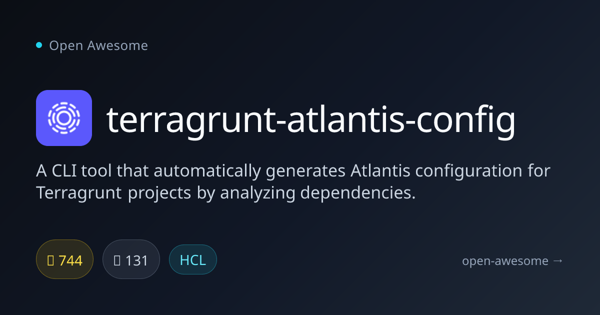 terragrunt-atlantis-config — Atlantis Config Generator for Terragrunt ...