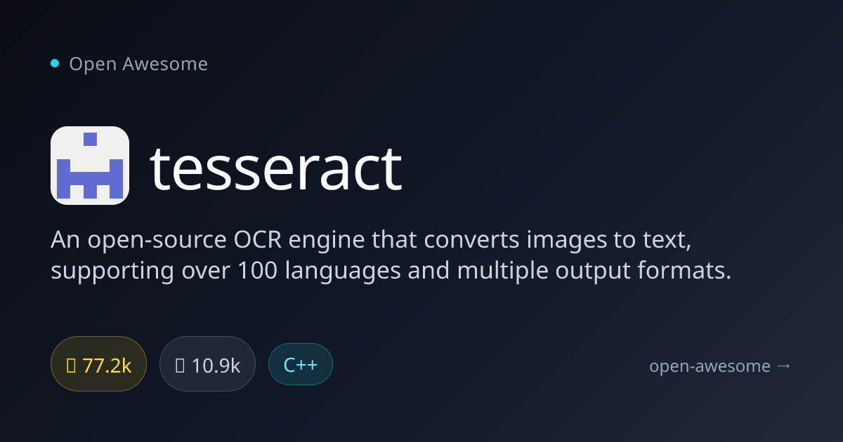 tesseract — Open-Source OCR Engine | Open Awesome