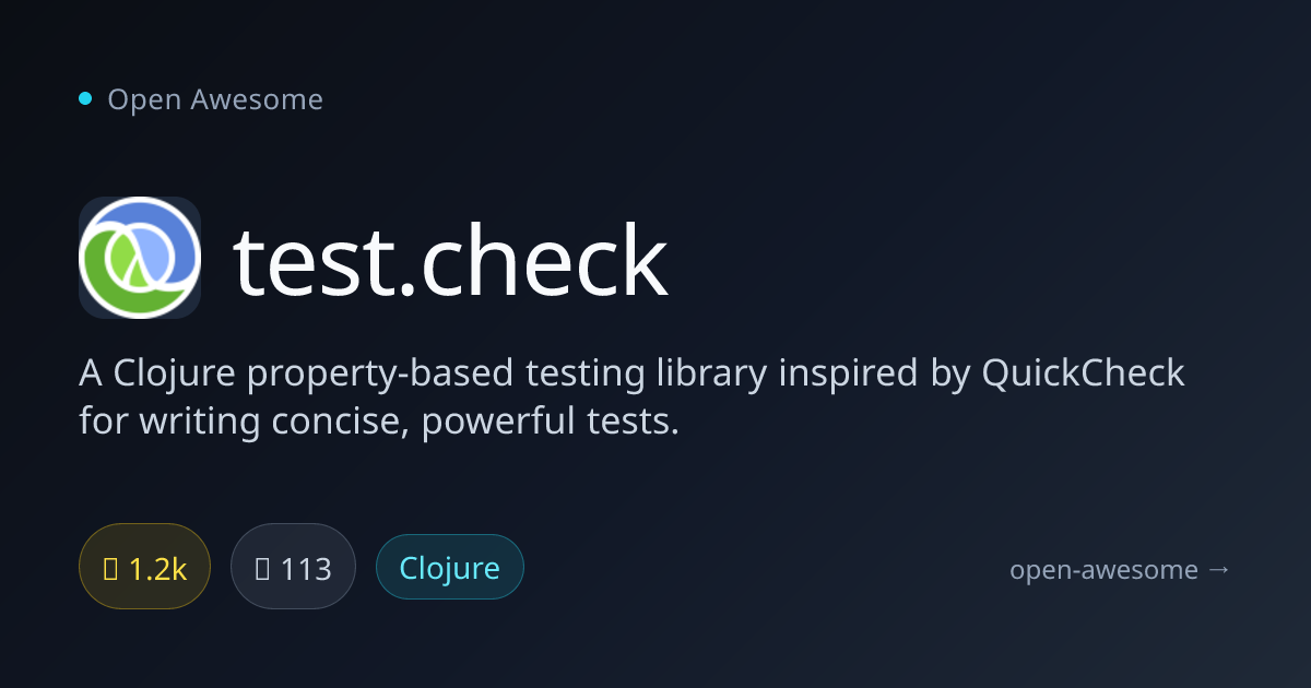 test.check — Clojure Property-Based Testing | Open Awesome