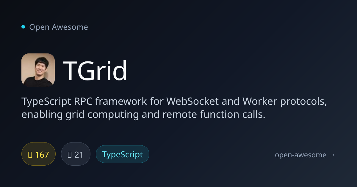 TGrid — TypeScript RPC for Grid Computing | Open Awesome