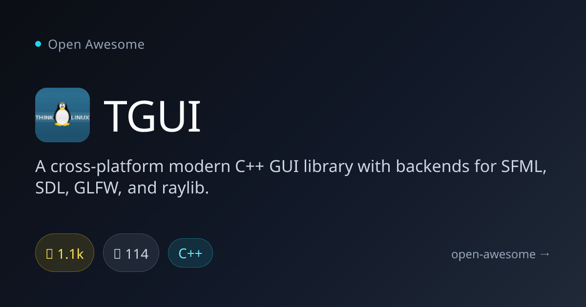 TGUI — Cross-Platform Modern C++ GUI | Open Awesome