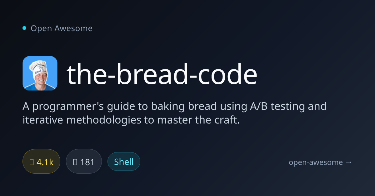 the-bread-code — Programmer's Guide to Baking Bread | Open Awesome