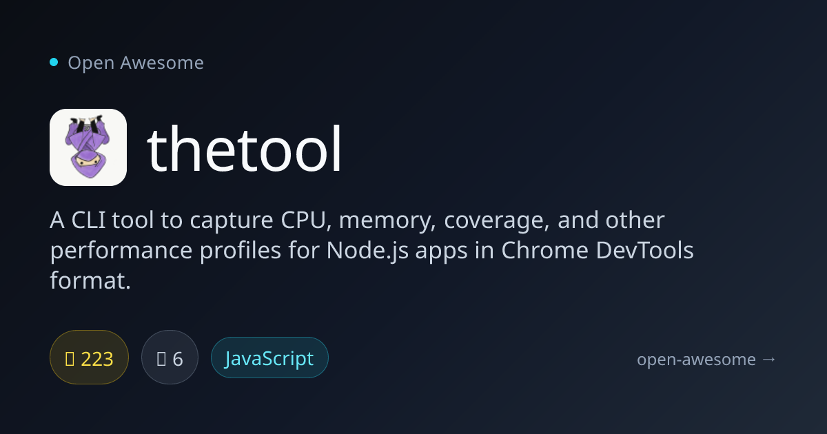 thetool — Node.js Performance Profiling CLI | Open Awesome