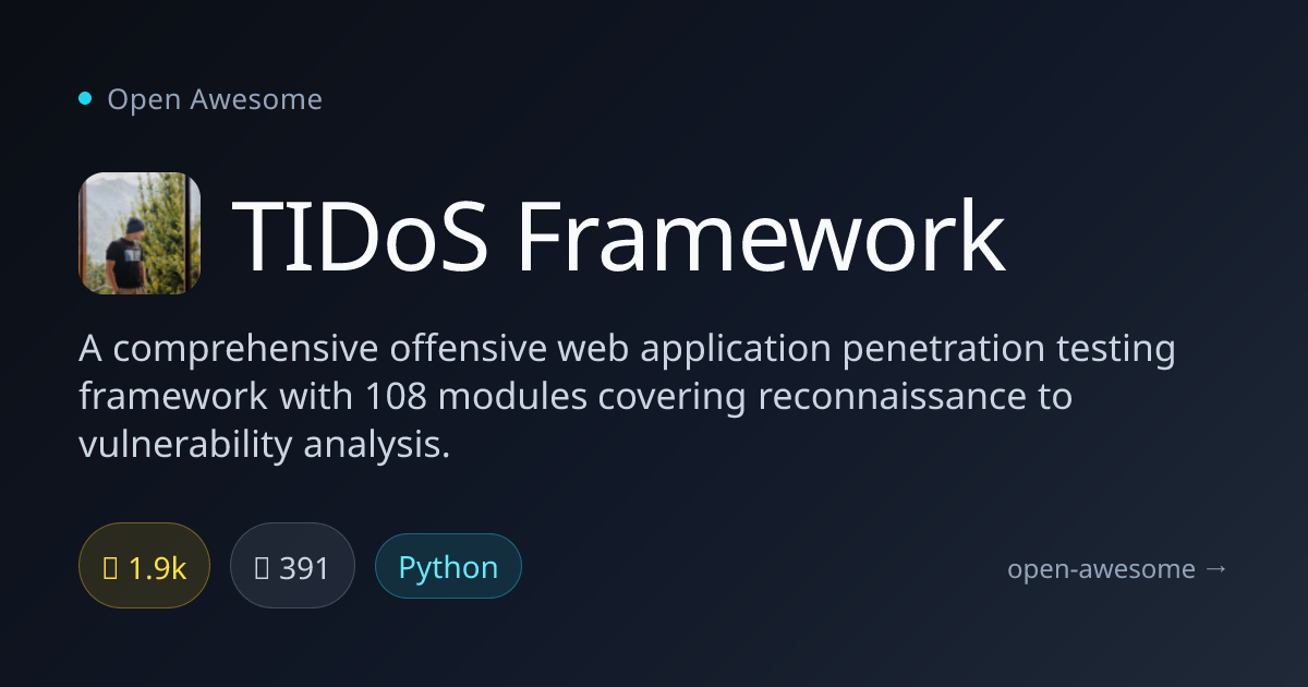 TIDoS Framework — Web App Penetration Testing | Open Awesome