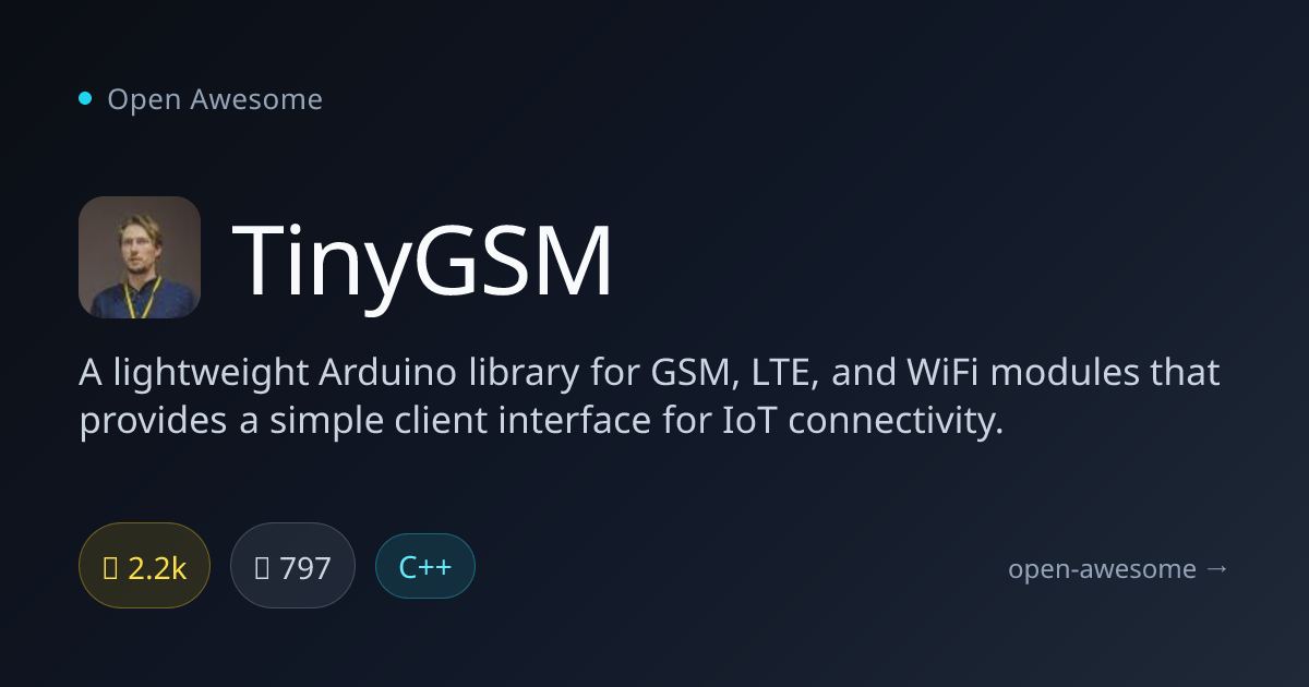 TinyGSM — Arduino GSM & WiFi Library | Open Awesome