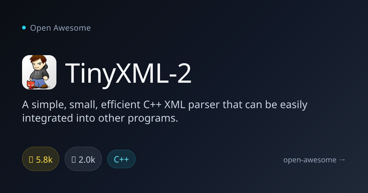 TinyXML-2 — Simple C++ XML Parser | Open Awesome