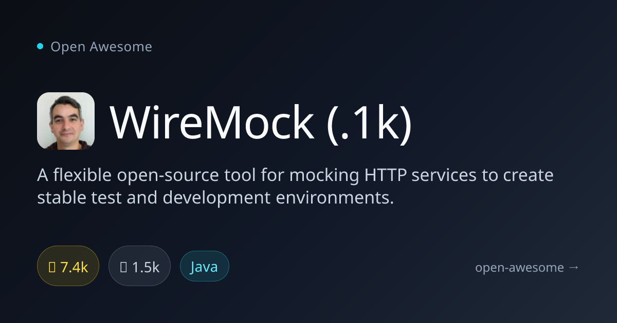 WireMock (.1k) — HTTP Service Mocking Tool | Open Awesome