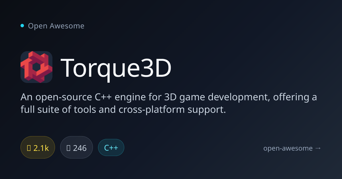 Torque3D — Open Source 3D Game Engine | Open Awesome