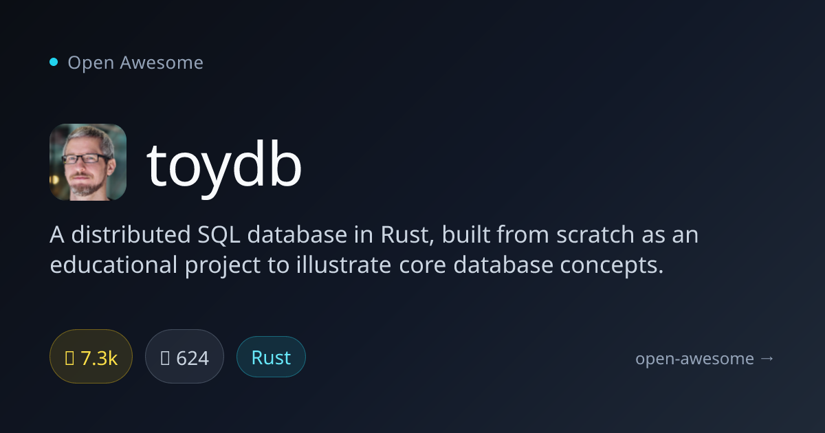 toydb — Distributed SQL Database in Rust | Open Awesome