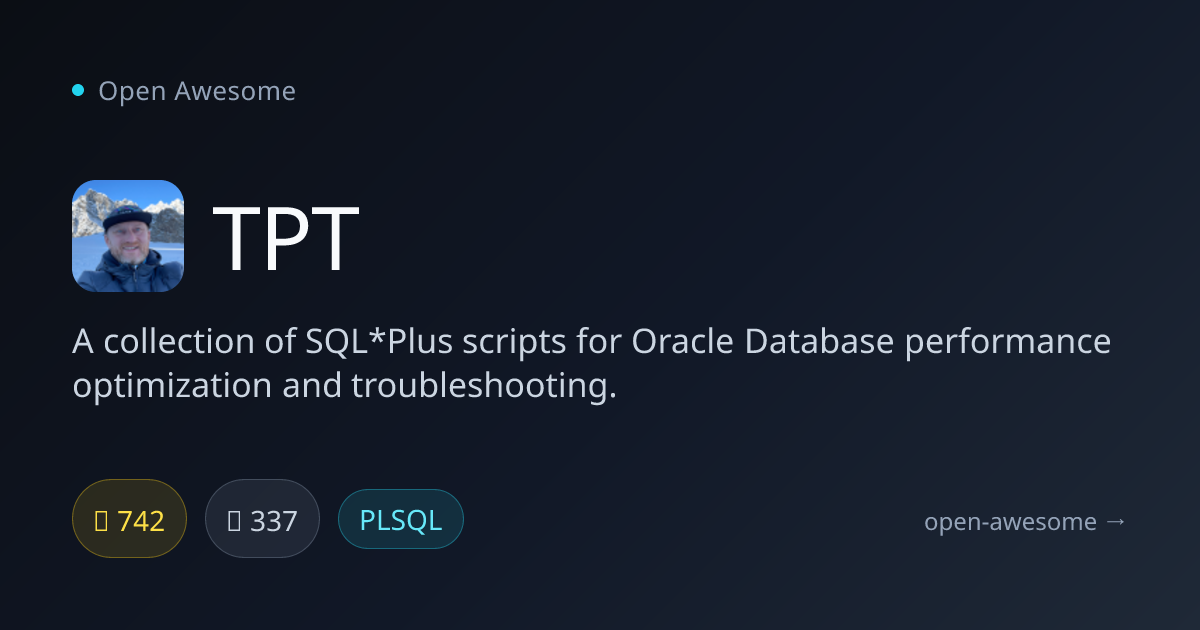 TPT — Oracle Performance SQL Scripts | Open Awesome