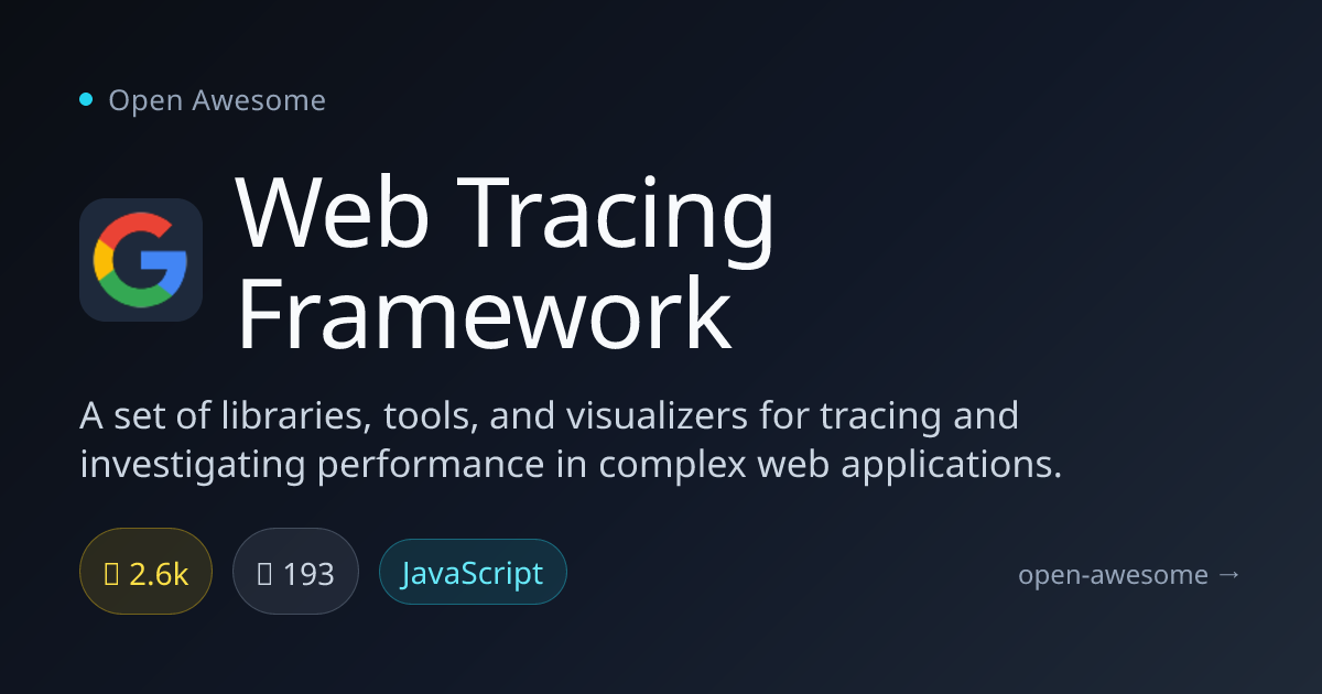 Web Tracing Framework — Web Performance Tracing Tools | Open Awesome