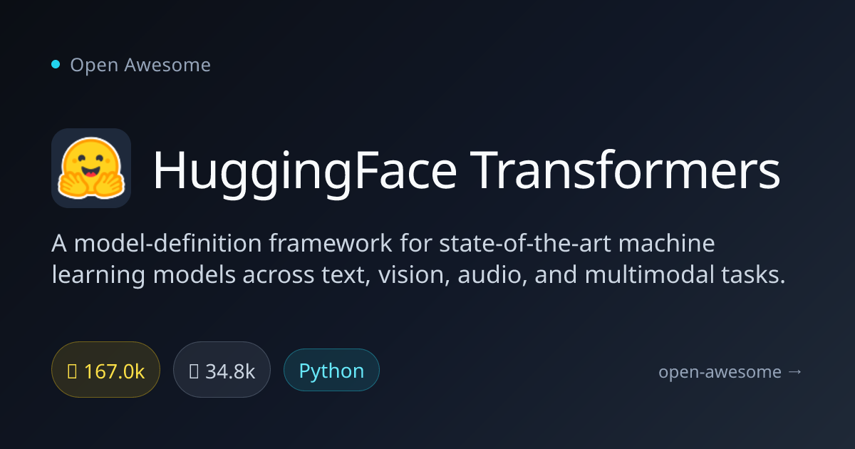 HuggingFace Transformers — State-of-the-Art ML Models | Open Awesome