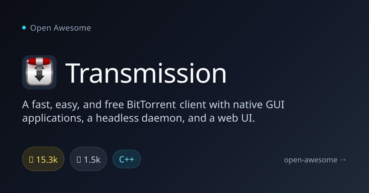 Transmission — Fast Free BitTorrent Client | Open Awesome