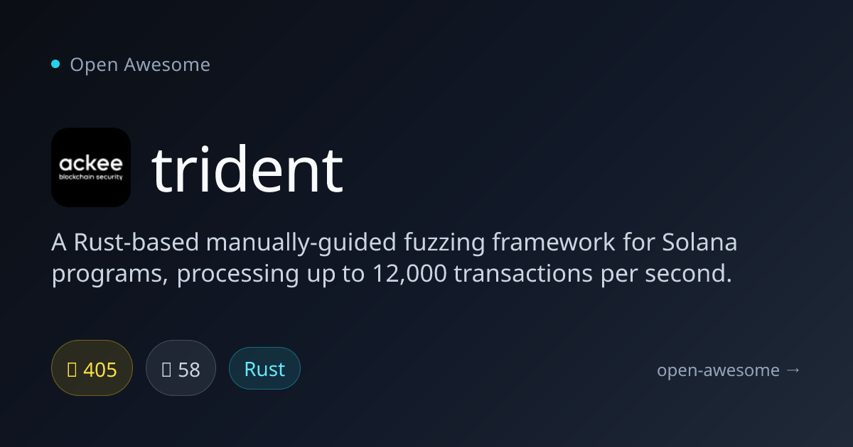 trident — Rust Fuzzer for Solana Programs | Open Awesome