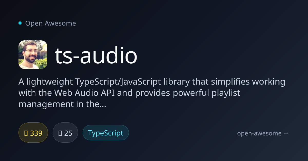 ts-audio — Web Audio API Library | Open Awesome