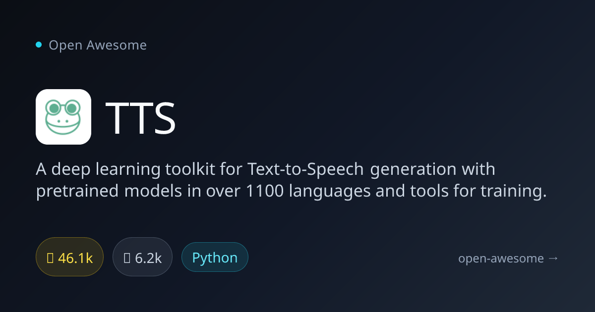 TTS — Deep Learning Text-to-Speech Toolkit | Open Awesome