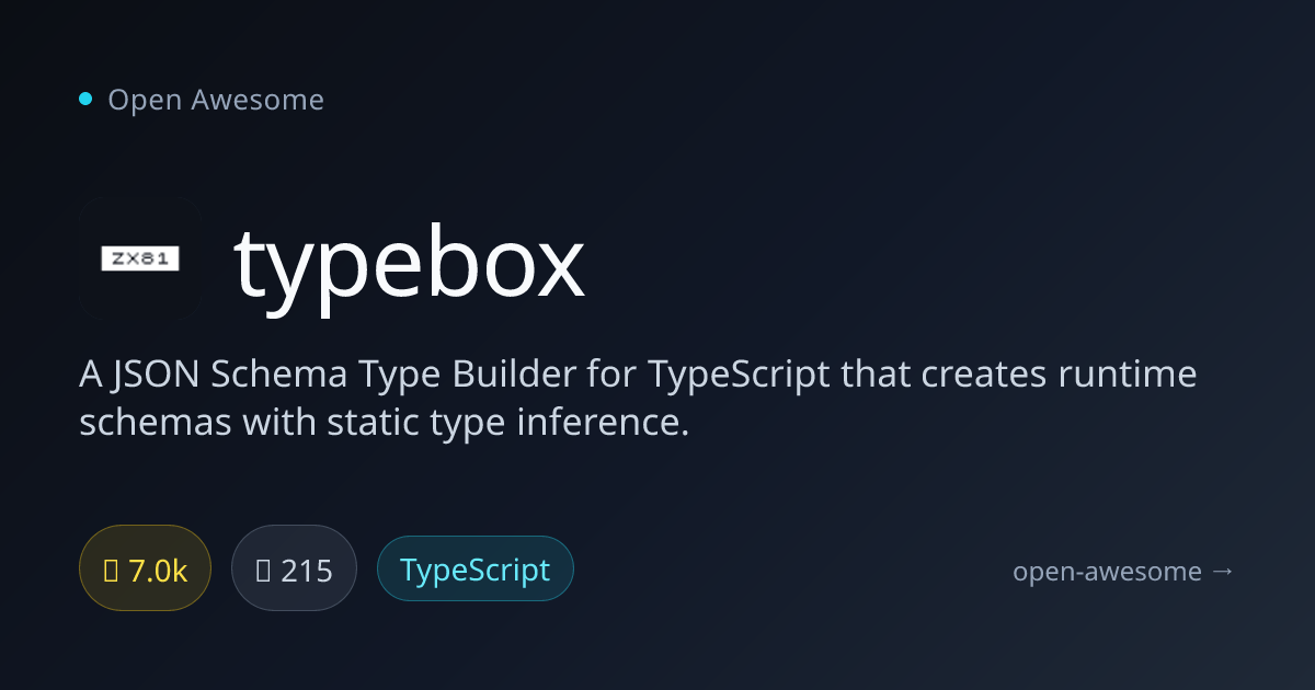 typebox — JSON Schema Type Builder | Open Awesome