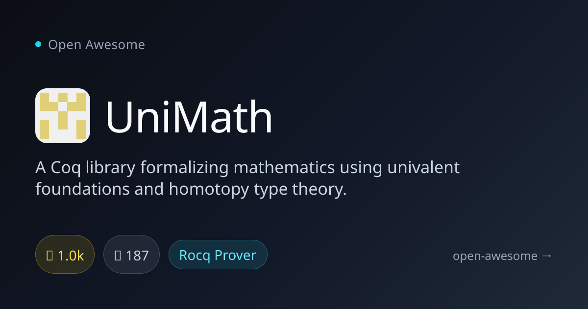 UniMath — Coq Library for Univalent Math | Open Awesome
