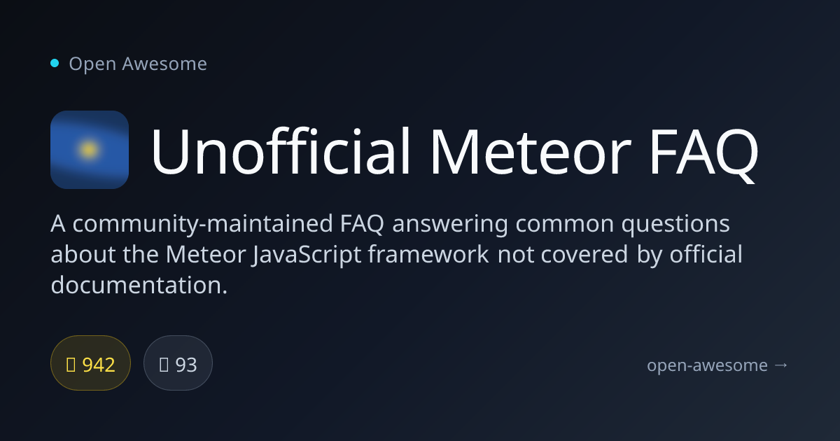 Unofficial Meteor FAQ — Community Meteor Framework FAQ | Open Awesome