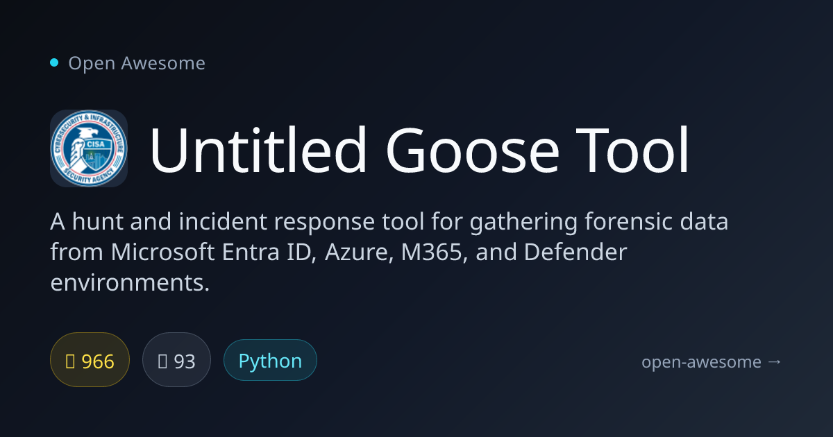 Untitled Goose Tool — Microsoft Cloud Forensic Tool | Open Awesome