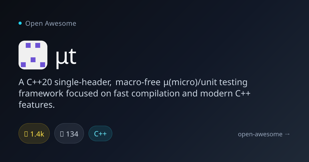 μt — C++20 Single-Header Testing Framework | Open Awesome