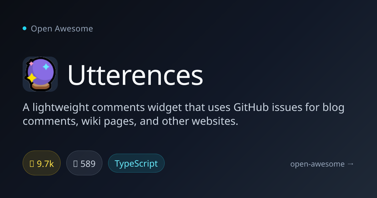 Utterences — GitHub Issues Comments Widget | Open Awesome