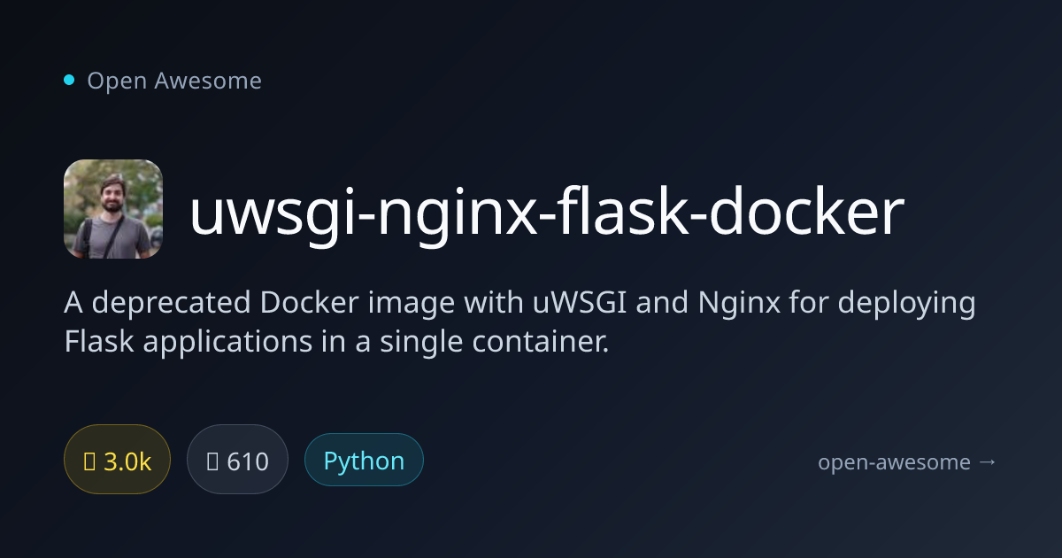 uwsgi-nginx-flask-docker — Flask Deployment Container | Open Awesome