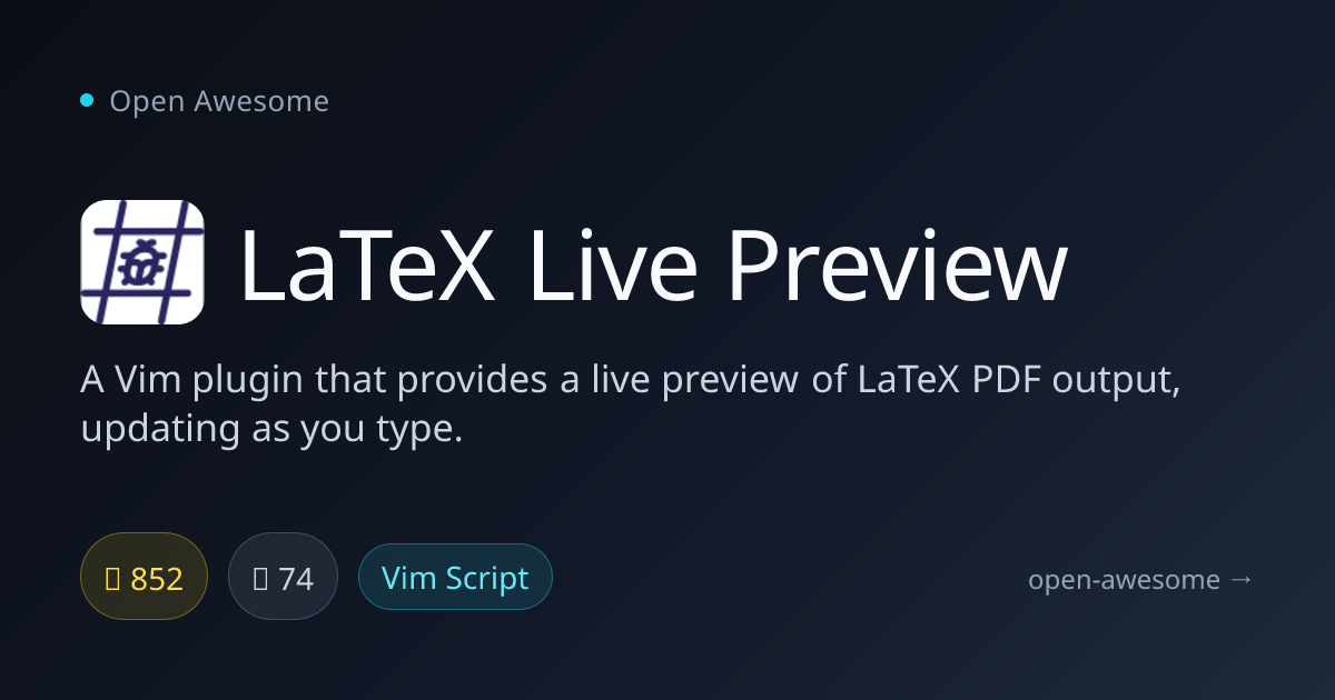 LaTeX Live Preview — Vim Plugin for LaTeX Live Preview | Open Awesome