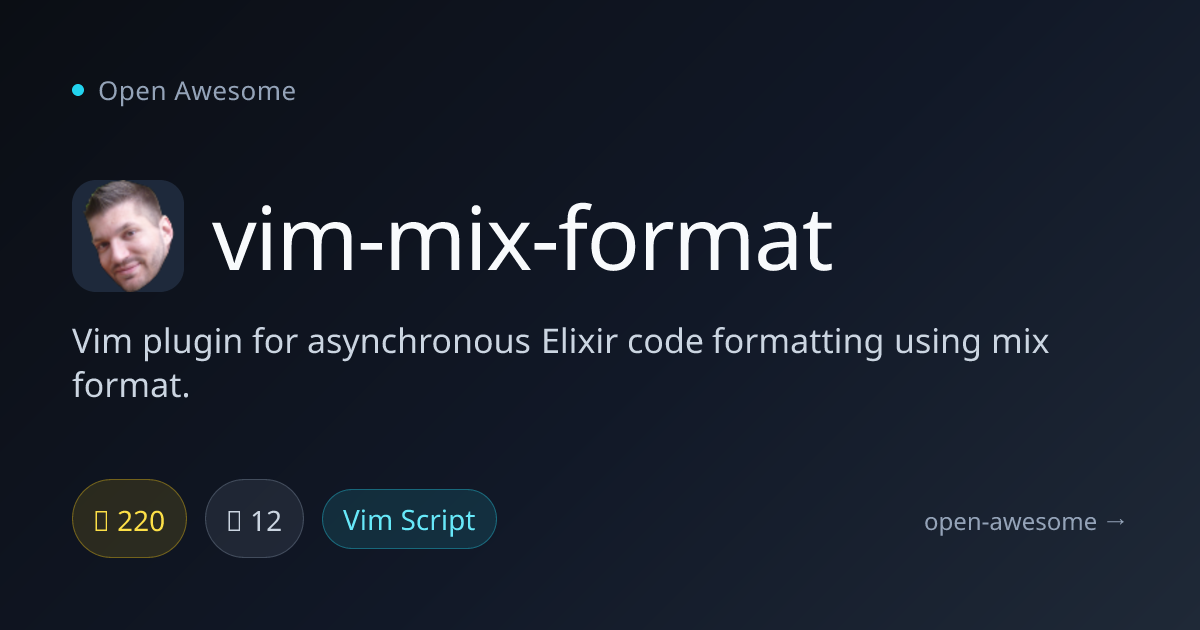 vim-mix-format — Vim Elixir Format Plugin | Open Awesome