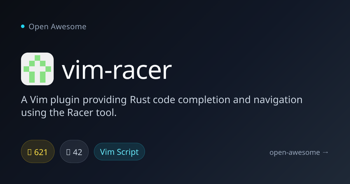 vim-racer — Vim Plugin for Rust Completion | Open Awesome