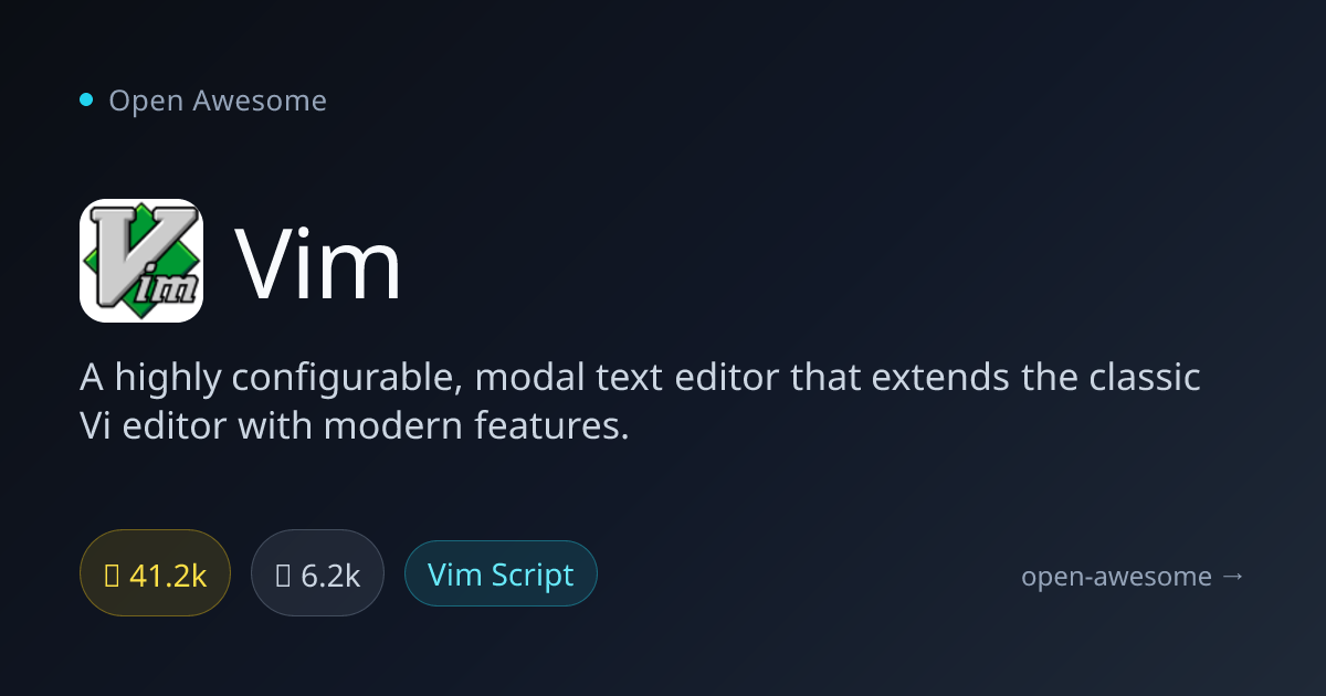 Vim — Configurable Modal Text Editor | Open Awesome
