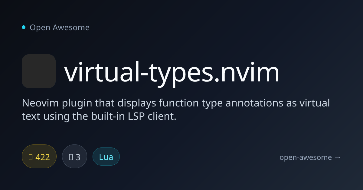virtual-types.nvim — Neovim Type Annotation Plugin | Open Awesome