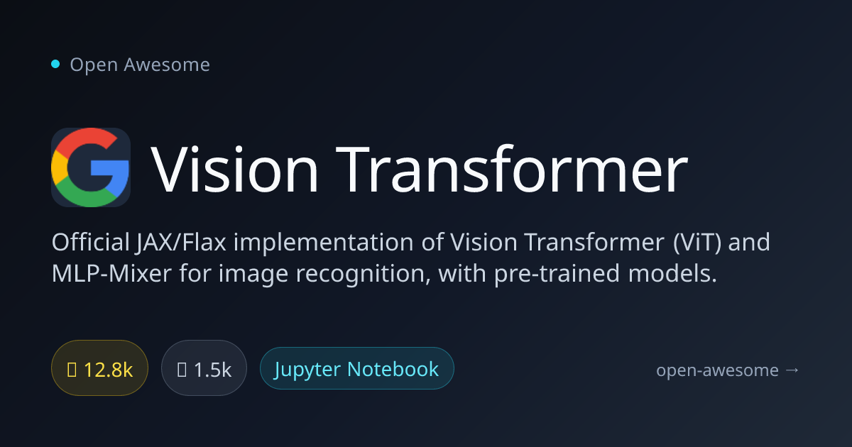 Vision Transformer — JAX/Flax Image Recognition Models | Open Awesome