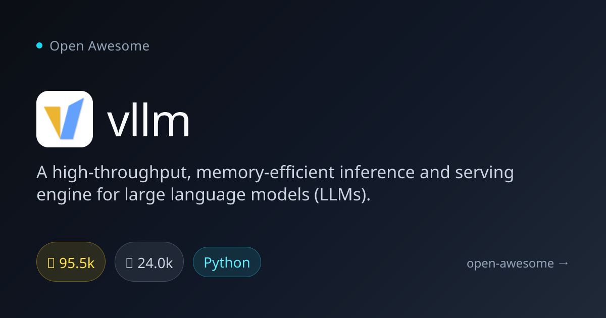 vllm — High-Throughput LLM Inference Engine | Open Awesome