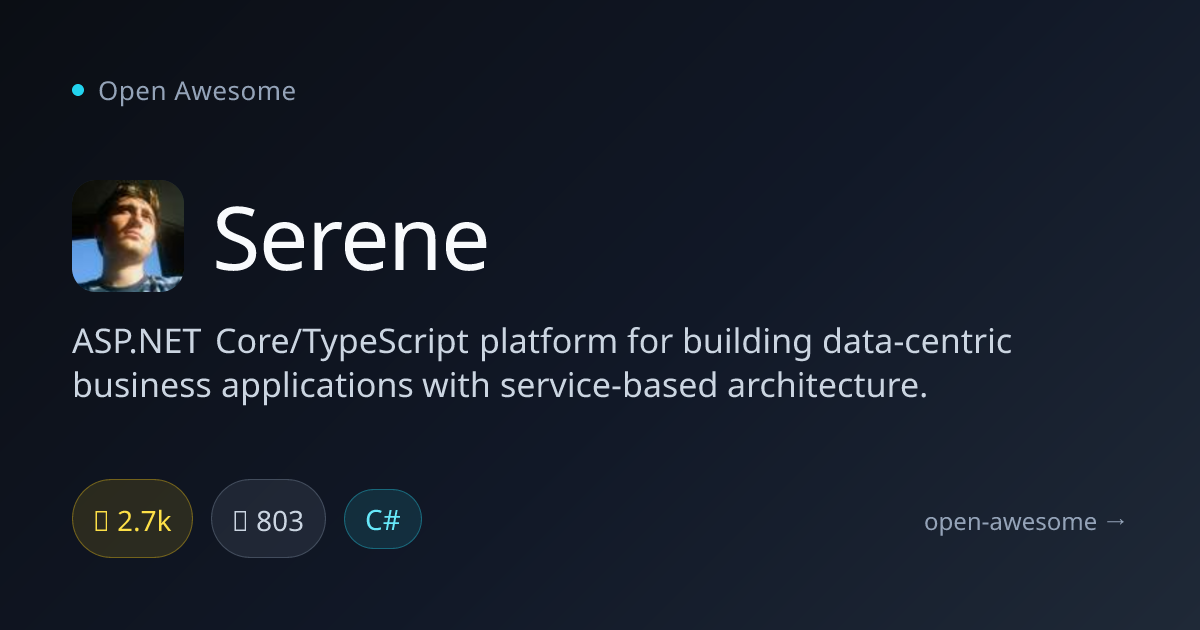 Serene — ASP.NET Business App Platform | Open Awesome