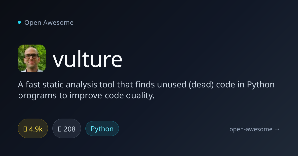 vulture — Python Dead Code Finder | Open Awesome