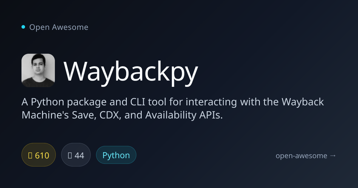 Waybackpy — Wayback Machine Python API | Open Awesome