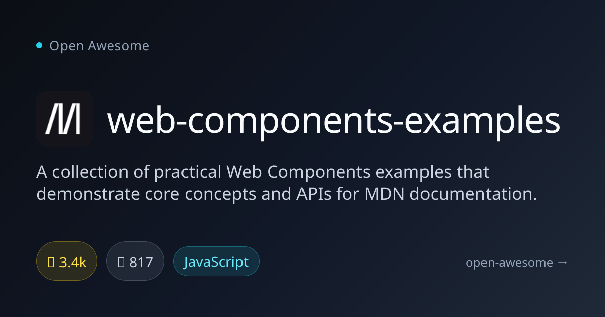 web-components-examples — Web Components API Examples | Open Awesome