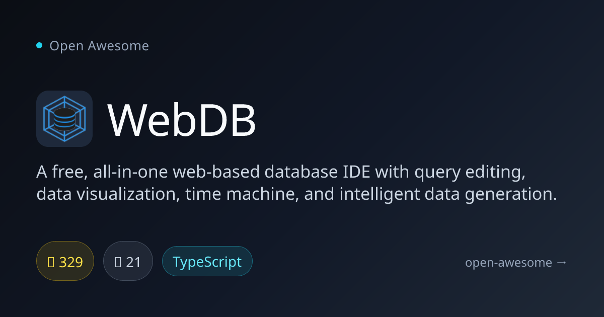 WebDB — Web-Based Database IDE | Open Awesome