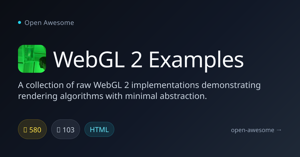 WebGL 2 Examples — Raw WebGL 2 Rendering Examples | Open Awesome