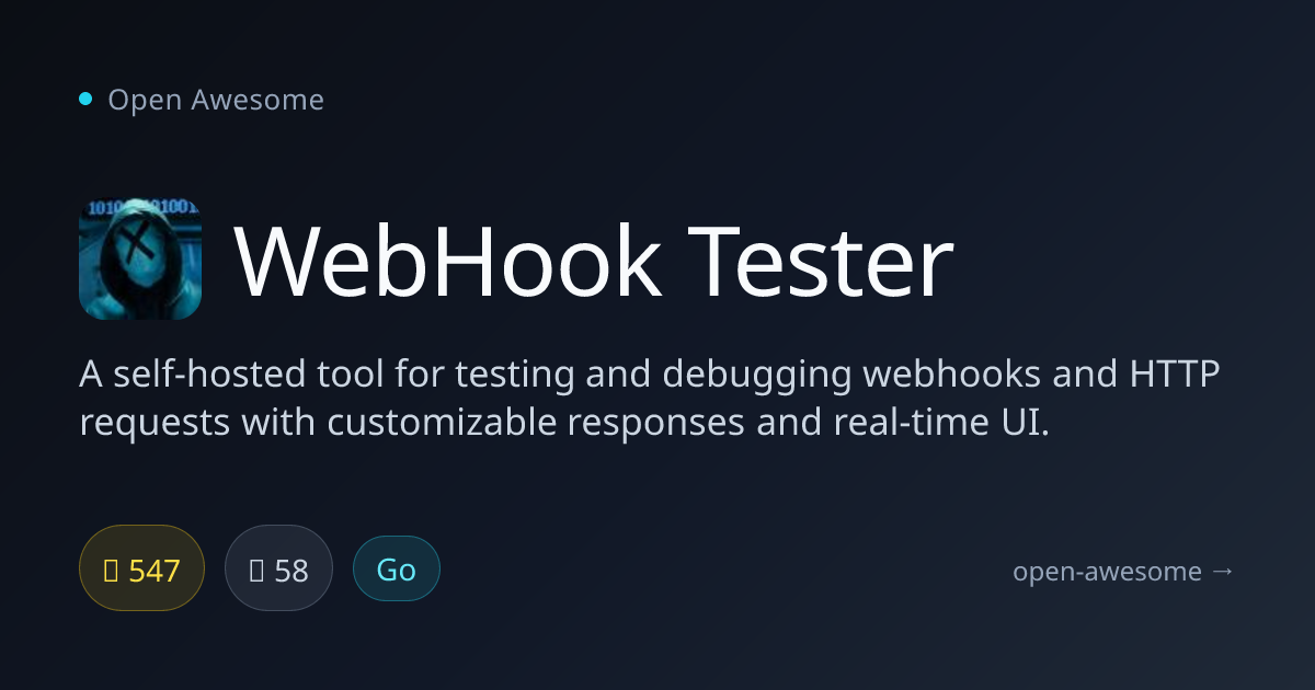 WebHook Tester — Self-Hosted Webhook Testing Tool | Open Awesome