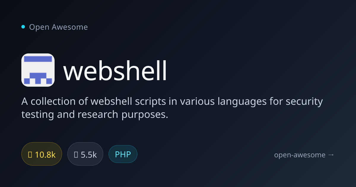 webshell — Webshell Scripts for Security Testing | Open Awesome